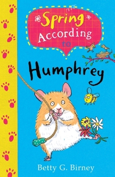 Spring According to Humphrey - Book #12 of the According to Humphrey