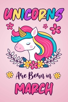 Unicorns Are Born In March: Unicorn Sketchbook Gift for Girls | Creative Journaling, Drawing, Planning | 6x9 - 120 Blank Pages Notebook