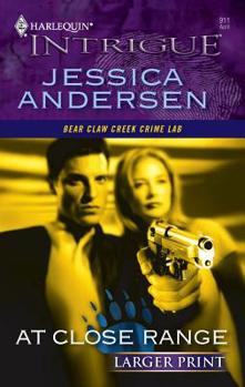 At Close Range - Book #2 of the Bear Claw Creek Crime Lab