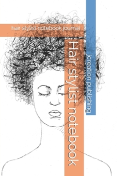 Paperback hair stylist notebook: curly hair stylist notebook journal planner Book