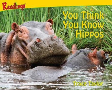 Paperback You Think You Know Hippos Book