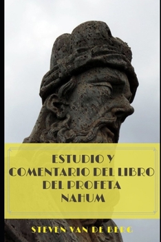 Paperback Estudio y Comentario del Libro del Profeta Nahum [Spanish] Book