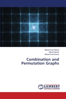 Paperback Combination and Permutation Graphs Book