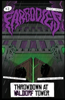 Throwdown At Waldorf Tower (Farbodies)