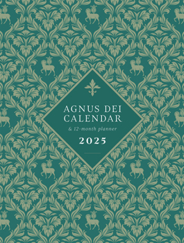 Calendar Agnus Dei Calendar & 12-Month Planner 2025 Book