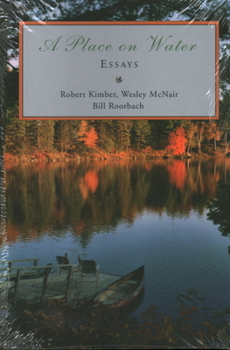Paperback A Place on Water: Essays Book
