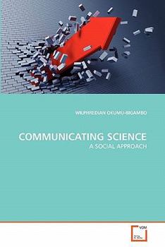 Paperback Communicating Science Book
