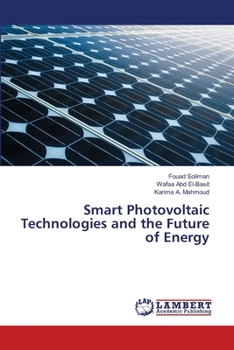 Paperback Smart Photovoltaic Technologies and the Future of Energy Book