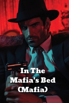 Paperback In The Mafia's Bed (Mafia) Book
