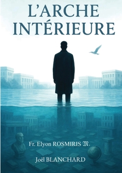 Paperback L'Arche Intérieure [French] Book