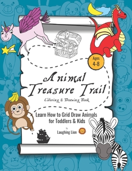 Paperback Animal Treasure Trail: Learn How to Grid Draw Animals for Toddlers & Kids Book
