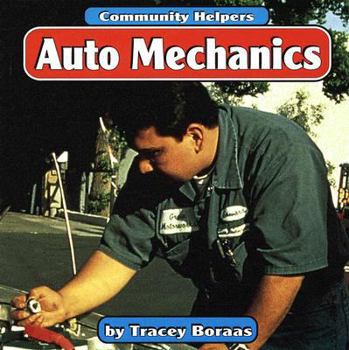 Auto Mechanics (Community Helpers (Bridgestone Books)) - Book  of the Community Helpers