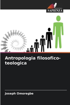 Antropologia filosofico-teologica (Italian Edition)