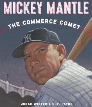 Hardcover Mickey Mantle: The Commerce Comet Book