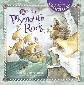 Hardcover Off to Plymouth Rock! [With CD] Book