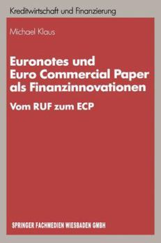 Euronotes Und Euro Commercial Paper ALS Finanzinnovationen: Vom Ruf Zum Ecp