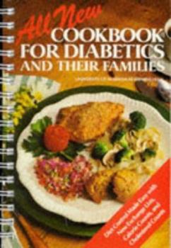Spiral-bound All New Cookbook for Diabetics and Their Families Book