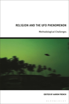 Hardcover Religion and the UFO Phenomenon: Methodological Challenges Book