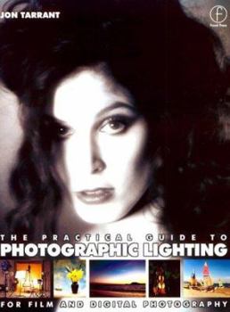 Paperback Practical Guide to Photographic Lighting: For Film and Digital Photography Book