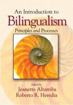 Paperback An Introduction to Bilingualism: Principles and Processes Book