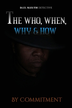 Paperback The Who, When, Why & How Book