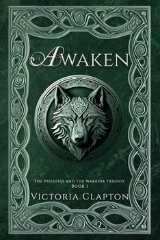 Awaken - Book #1 of the Priestess and the Warrior