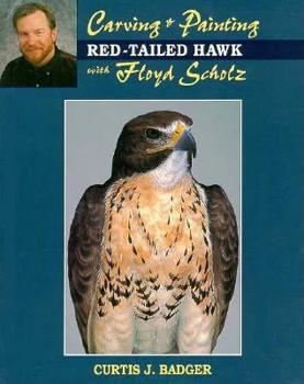 Paperback Carving & Painting a Red-Tail Hawk with Floyd Scholz Book