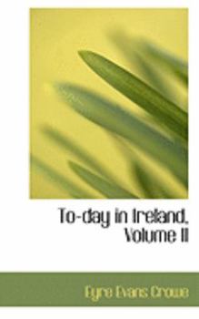 Hardcover To-Day in Ireland, Volume II Book