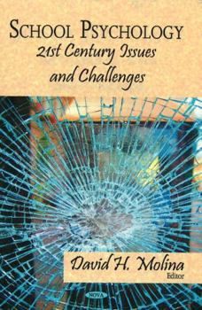 Hardcover School Psychology: 21st Century Issues and Challenges Book