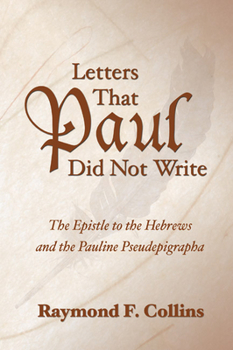 Paperback Letters That Paul Did Not Write Book