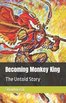 Paperback Becoming Monkey King: The Untold Story Book