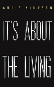 Hardcover It's About the Living Book