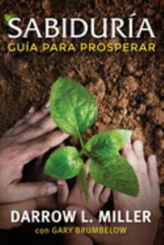 Paperback Spanish - Sabiduria: Guia Para Prosperar [Spanish] Book