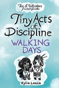 Paperback Tiny Acts of Discipline: Walking Days Book