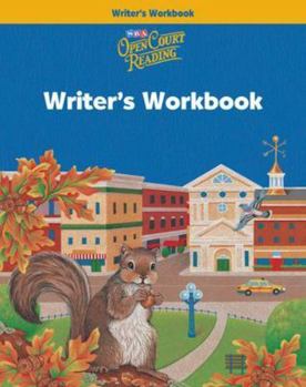 Paperback Open Court Reading: Grade 3 Writer's Workbook Book