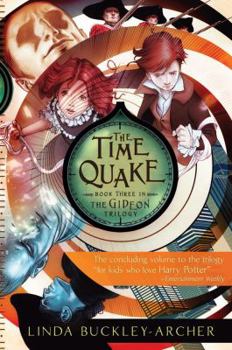 The Time Quake - Book #3 of the Gideon Trilogy
