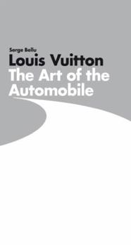 Hardcover Louis Vuitton: The Art of the Automobile Book