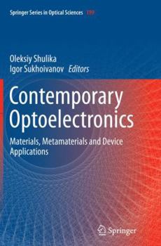 Paperback Contemporary Optoelectronics: Materials, Metamaterials and Device Applications Book
