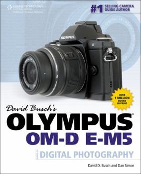 Paperback David Busch's Olympus Om-D E-M5 Guide to Digital Photography Book