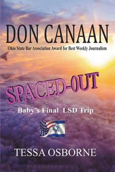 Paperback Spaced-Out: Baby's Final LSD Trip Book