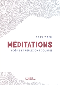 Paperback Méditations - Poésie et réflexions courtes [French] Book
