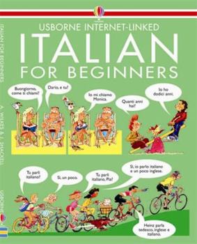Paperback Italian for Beginners (Usborne Language Guides) by Wilkes, Angela, Shackell, J (1990) Book
