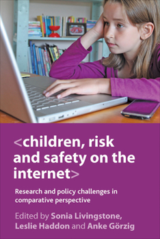 Paperback Children, Risk and Safety on the Internet: Research and Policy Challenges in Comparative Perspective Book