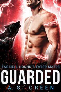 Paperback Guarded (Fae Hell Hound's Fated Mates) Book