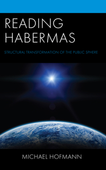 Paperback Reading Habermas: Structural Transformation of the Public Sphere Book