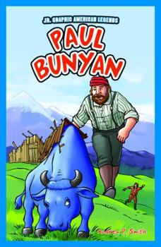 Paul Bunyan - Book  of the Jr. Graphic American Legends