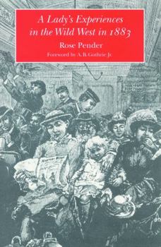 Paperback A Lady's Experience in the Wild West in 1883 Book