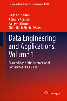 Hardcover Data Engineering and Applications, Volume 1: Proceedings of the International Conference, IDEA 2K24 (Lecture Notes in Electrical Engineering, 1718) Book