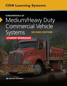 Paperback Fundamentals of Medium/Heavy Duty Commercial Vehicle Systems Student Workbook Book