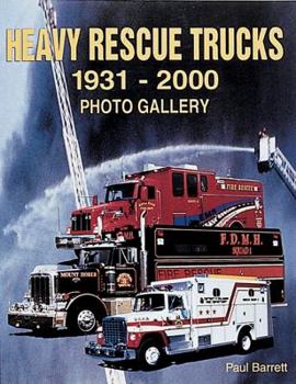 Paperback Heavy Rescue Trucks: 1931 - 2000 Photo Gallery Book